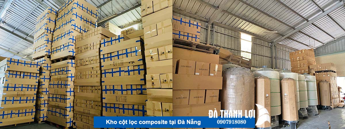 Kho cột lọc composite, vật liệu lọc nước tại Đà Nẵng