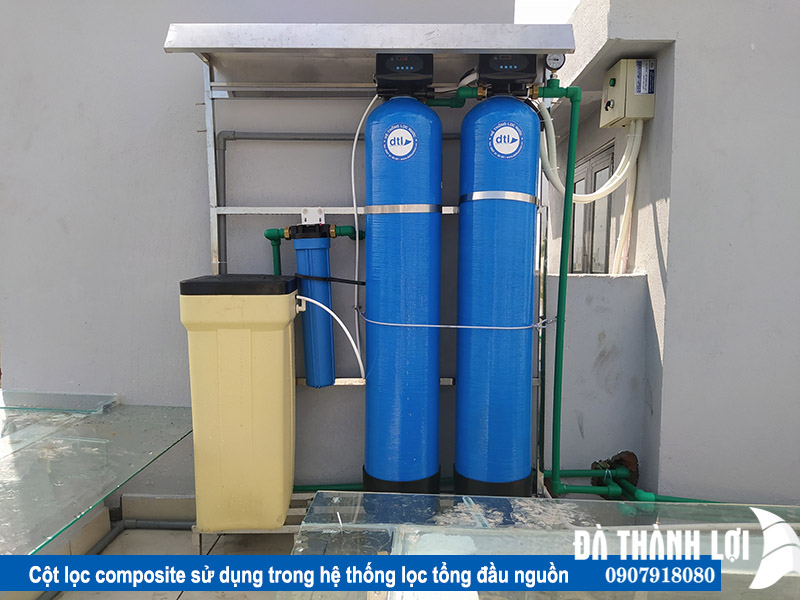 Cột composite sử dụng trong hệ thống lọc nước đầu nguồn